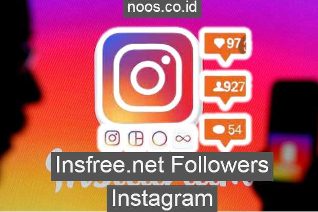 Insfree.net Free Instagram Followers on Insfree Net IG